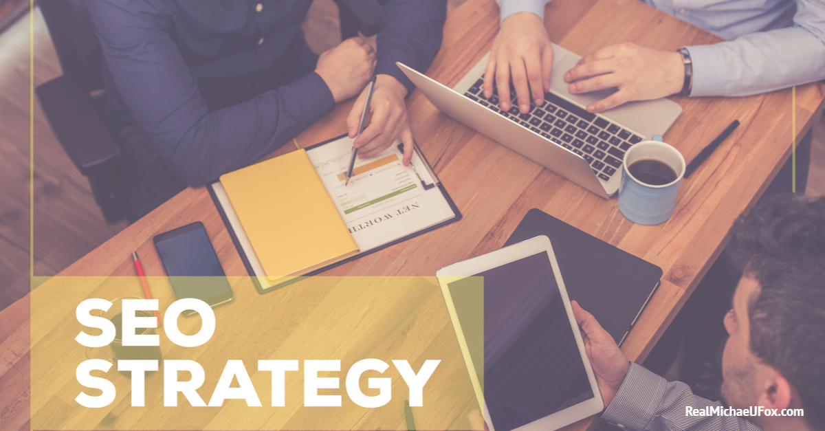 How To Build SEO Strategies Effectively - Real Michael J Fox